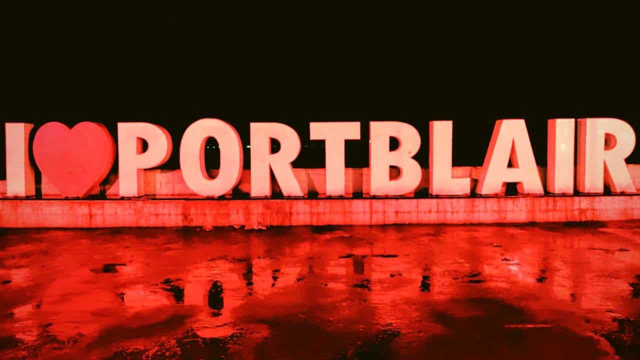 I love Port Blair sign at Andaman Islands